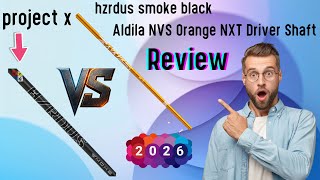 Project X HZRDUS Smoke Black vs. Aldila NVS Orange NXT | High Speed vs. Easy Launch Comparison