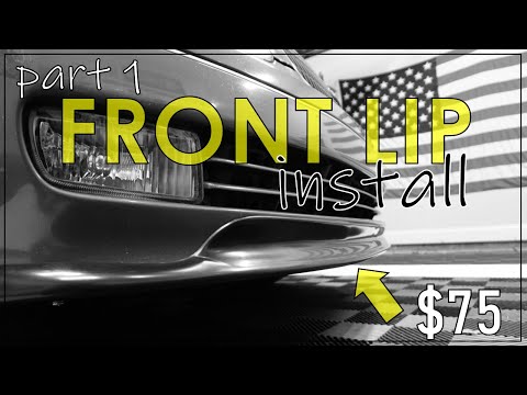 How to Install a Front Lip (under $75!)