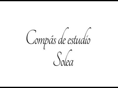 compas de estudio  Soleá