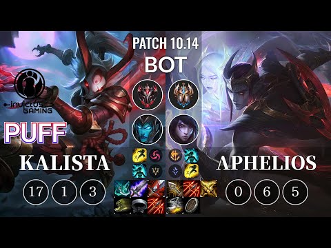 IG Puff Kalista vs Aphelios Bot - KR Patch 10.14