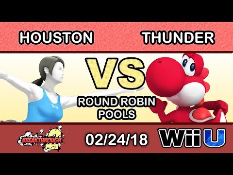 Breakthrough 2 - BTLC | Houston (Wii Fit Trainer) Vs. Thunder (Yoshi) Round Robin Pools - Smash 4