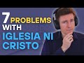 7 Problems With The Iglesia Ni Cristo INC Church
