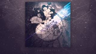 The Velvet Supernova - Vaudeville (Audio)