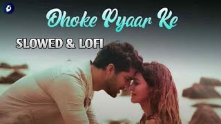 Download lagu Dhoke Pyaar Ke - B Praak | Khushalii Kumar, Ehan Bhat, Vardhan Puri | Rochak Kohli | Bhushan Kumar mp3