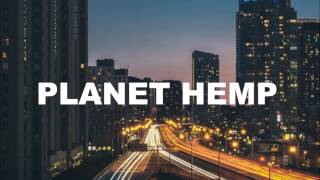 Planet Hemp - Rappers Reais
