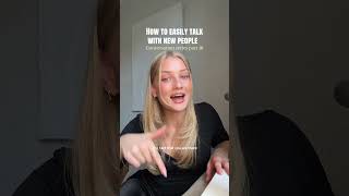 How to easily talk with new people