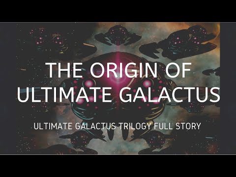 The Origin of Ultimate Galactus (Ultimate Galactus Trilogy Full Story)