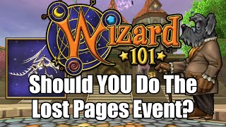 Should YOU Do The Lost Pages Event in Wizard101