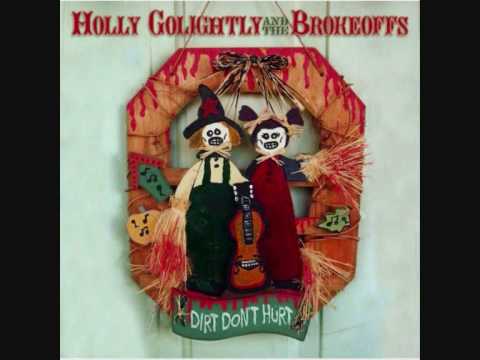 Holly Golightly & The Brokeoffs - My .45