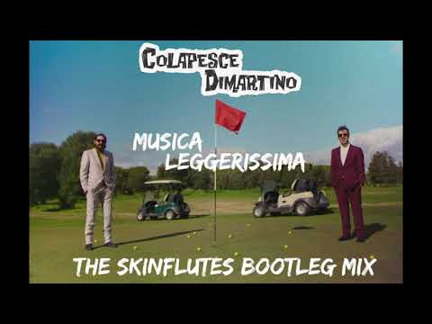 Colapesce, Dimartino - Musica leggerissima (The Skinflutes Bootleg Mix)
