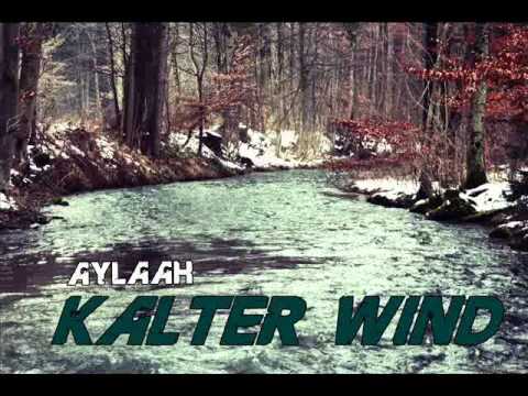 Aylaah - "Kalter Wind" (prod. by NecorBeatzProduction)