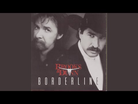 Why Would I Say Goodbye - Brooks & Dunn