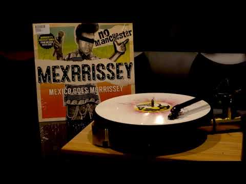 Mexrrissey - Cada Día Es Domingo (Everyday Is Like Sunday)