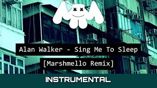 Alan Walker - Sing Me To Sleep (Marshmello Remix) [Instrumental]