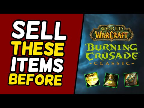 Sell these items before Classic TBC or Burning Crusade Pre Patch
