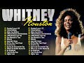 Whitney Houston S Best Songs Collection Best Legendary Ballads Best Love Songs Ever Legendary