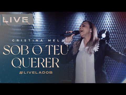Cristina Mel - Sob o Teu Querer (Live Memórias & Canções - Lado B)