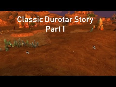 Classic WoW Durotar Story |Part 1|(Reupload)