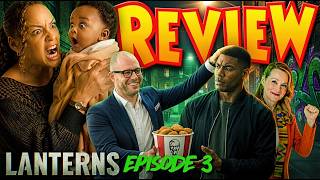 THE MOST RACIST SHOW SINCE WATCHMEN – SPOILERS! Lanterns Episode 3 REV