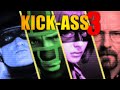Kick-Ass 3 - Red Band Trailer (Fan Made) 