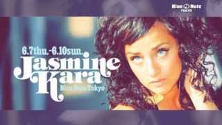 JASMINE KARA ：BLUE NOTE TOKYO Trailer