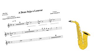A Deus Seja o Louvor - Arranjo Saxofone Alto