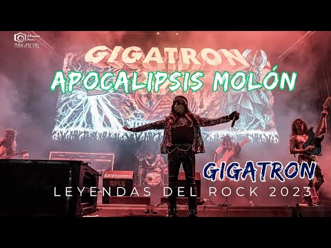 Apocalipsis Molon - Gigatron (Leyendas del Rock 2023)