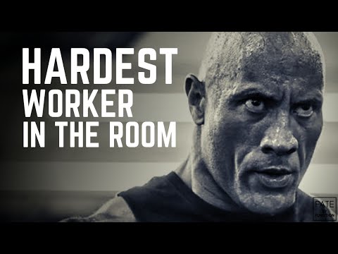 THE ROCK - HARDEST WORKER IN THE ROOM - Motivational Speech - Dwayne Johnson