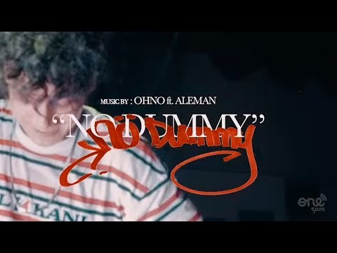 Alemán ft OHNO - No Dummy  (Prod. OHNO) [Video Oficial]