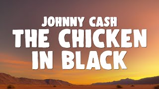 Johnny Cash - The Chicken In Black