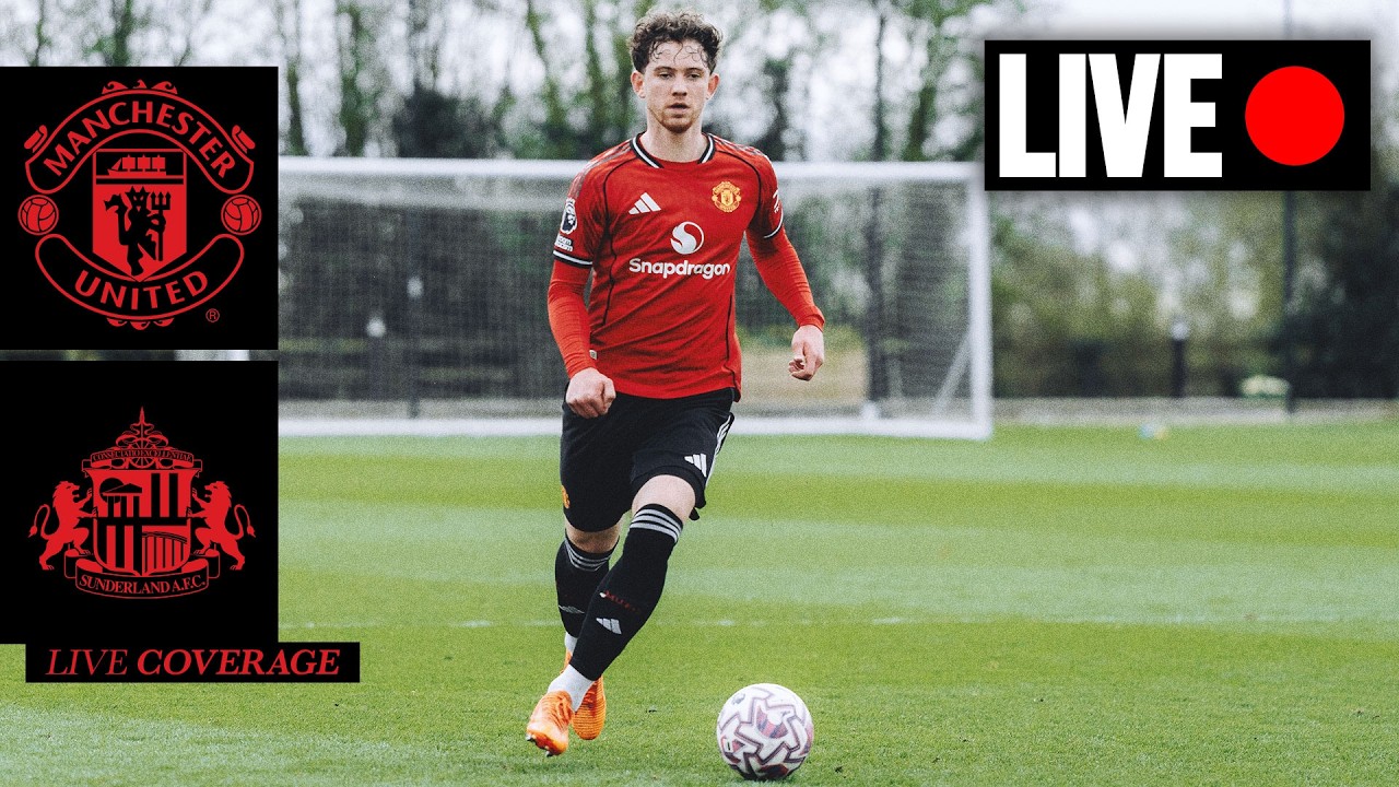 LIVE 🔴 | Man Utd U21s v Sunderland U21s | FULL MATCH COVERAGE