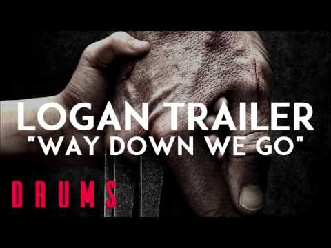 Logan Trailer Song - Way Down We Go [DRUMS]
