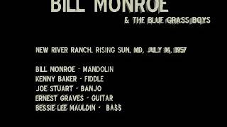 Bill Monroe &amp; TheBLue Grass Boys, NewRiverRanchJuly 14,1957