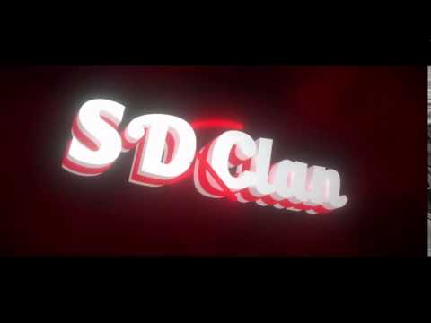 SD Clan Intro(By SD Clan)