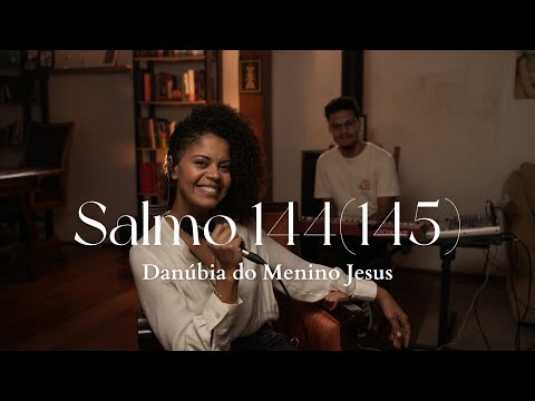 Salmo 144 - bendirei, Eternamente, Vosso Nome, Ó…