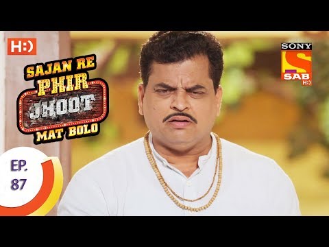 Sajan Re Phir Jhoot Mat Bolo - सजन रे फिर झूठ मत बोलो - Ep 87 - 20th September, 2017