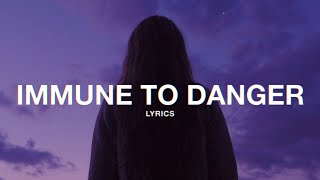 Hippie Sabotage - IMMUNE TO DANGER (Lyrics)