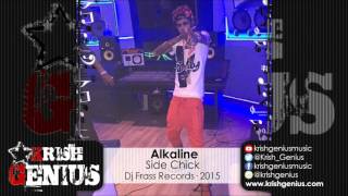 Alkaline - Side Chick - November 2015