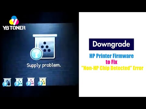 Downgrade HP Printer Firmware to Fix "Non-HP Chip Detected" Error