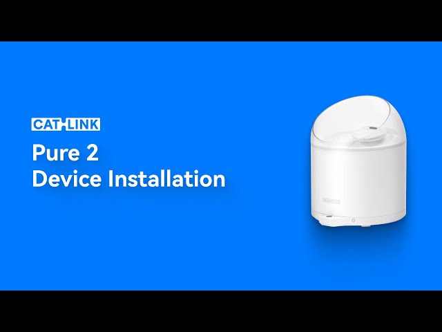 CATLINK Automatic Water Fountain Pure 2 - How to Install