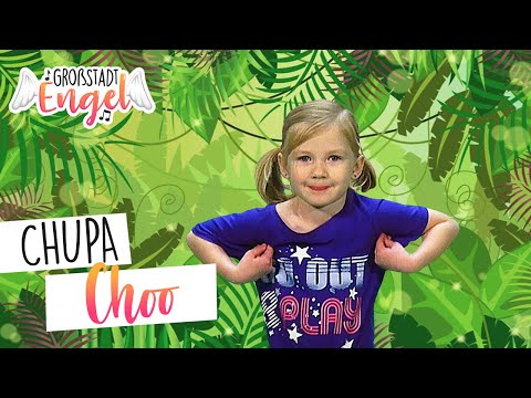 Chupa Choo - Großstadtengel