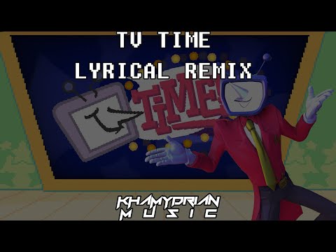 【Khamydrian】DELTARUNE: Chapter 3 - It's TV Time【Lyrical Remix】#deltarune #deltarunechapter3