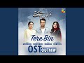 Tere Bin Hum Kahan Ke Sachay Thy OST