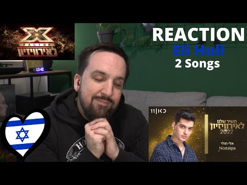 REACTION X FACTOR: ELI HULI - Songs: "Nostalgia" + "Blinded Dreams" (song selection for artist)