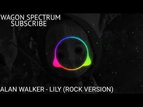 Alan Walker - Lily (Rock Version) | Wagon Spectrum #4