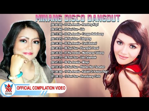 Minang Disco Dangdut - Ria Amelia & Fani Sun [Official Compilation Video HD]