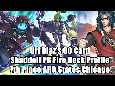 Uri Diaz's 7th Place 60 Card Shaddoll Pk-Fire (Phantom Knight BA) Chicago ARG Regionals