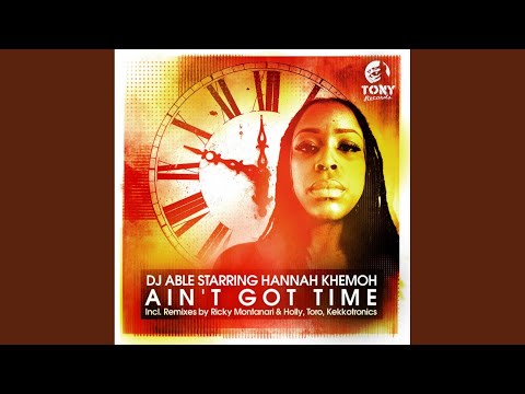 Ain't Got Time (Ricky Montanari & Holly Remix)