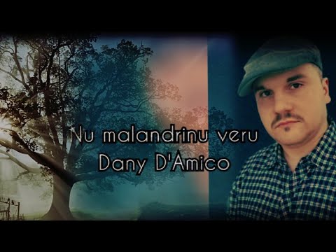 Dany D'Amico - Nu malandrinu veru (video ufficiale 2021)