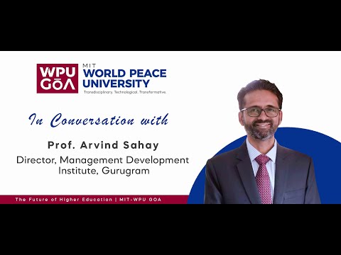 Reimagining Management Through Transdisciplinarity | Prof. Arvind Sahay at WPU Goa